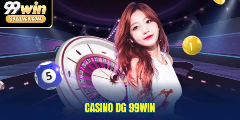 Casino DG 99WIN